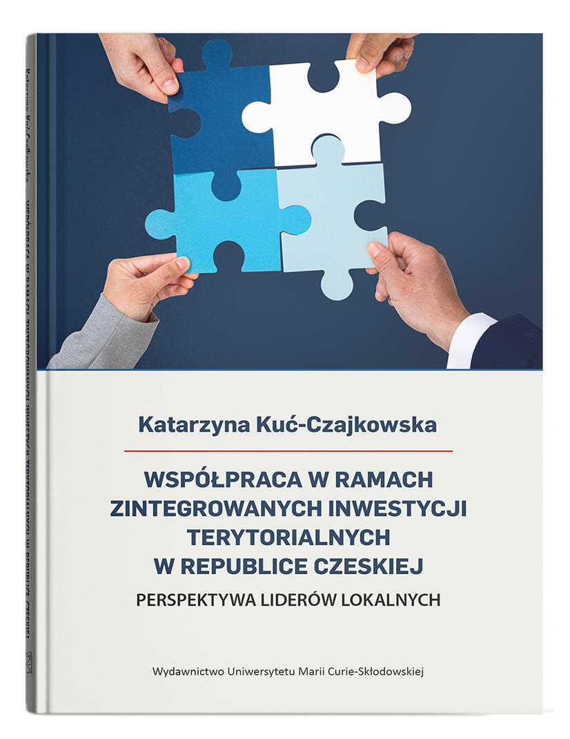 Okładka: Współpraca w ramach Zintegrowanych Inwestycji Terytorialnych w Republice Czeskiej. Perspektywa liderów lokalnych